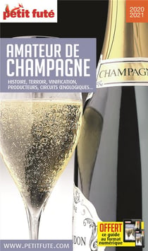 Guide petit fute - thematiques - amateur de champagne (édition 2020/2021)