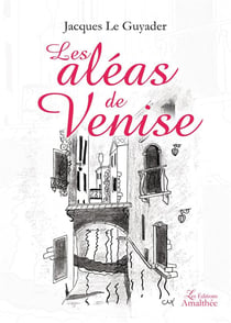 Les aléas de venise