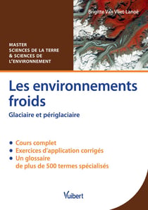 Les environnements froids - glaciaire et périglaciaire