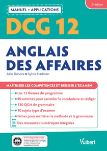 DCG 12 : anglais des affaires - manuel et applications - maîtriser les compétences et réussir le diplôme