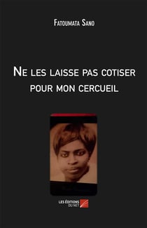 Ne les laisse pas cotiser pour mon cercueil