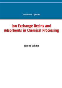 Ion exchange resins and adsorbents in chemical processing (2e édition)