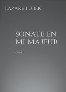 Sonate en mi majeur - opus i