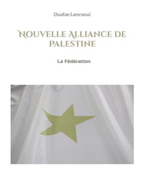 Nouvelle alliance de palestine : la fédération