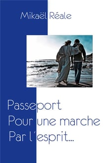 Passeport : pour une marche par l'esprit