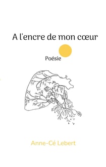 A l'encre de mon coeur