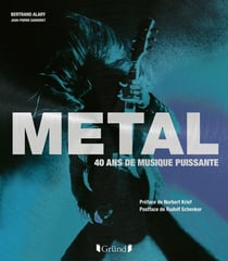 Metal, 40 ans de musique puissante