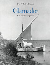 Glamador - l'île des chevaux perdus