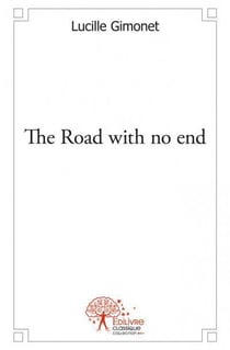 The road with no end