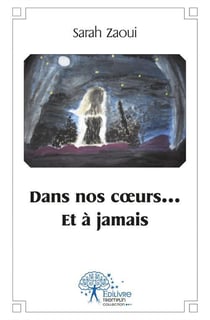 Dans nos coeurs... Et à jamais