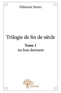 Trilogie de fin de siècle