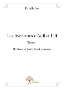Les aventures d'Adil et Lili t.1