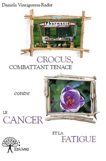 Crocus, combattant tenace contre le cancer et la fatigue