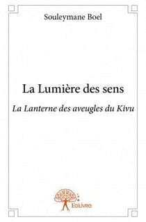 La lumière des sens