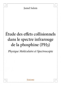 Étude des effets collisionnels  dans le spectre infrarouge  de la phosphine (ph3)
