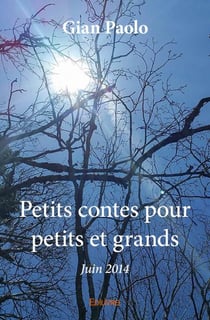 Petits contes pour petits et grands