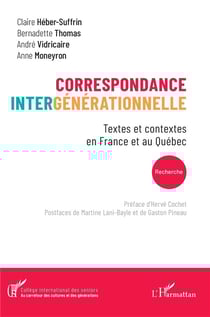 Correspondance intergénérationnelle : Textes et contextes en France et au Québec