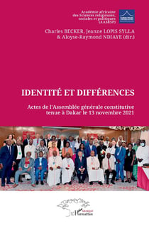 Identité et différences : Actes de l'Assemblée générale constitutive tenue à Dakar le 13 novembre 2021
