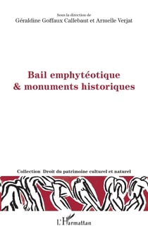 Bail emphytéotique & monuments historiques
