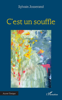 C'est un souffle