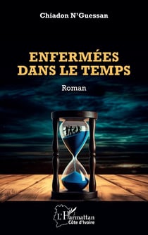 Enfermées dans le temps