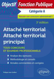 Attaché territorial, attaché territorial principal : tous concours et examen professionnel (3e édition)