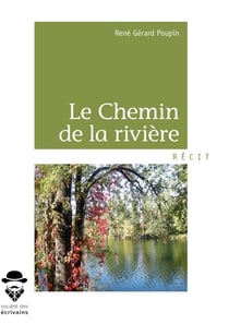 Le Chemin de la rivière