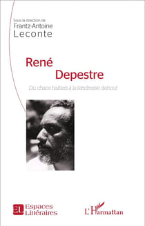 René Depestre - du chaos haïtien à la tendresse debout