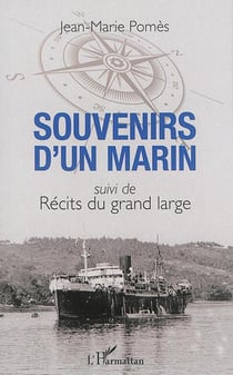 Souvenirs d'un marin : suivi de Récits du grand large