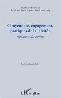 Citoyenneté, engagement, pratiques de laïcité : réponses à des lycéens