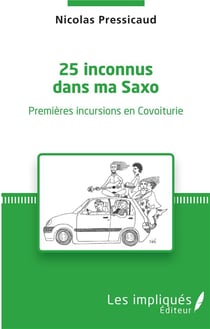 25 inconnus dans ma saxo - premières incursions en covoiturie