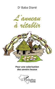 L'anneau à rétablir - pour une valorisation des savoirs locaux