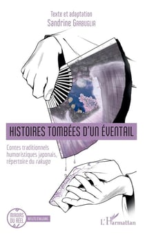 Histoires tombées d'un éventail - contes traditionnels humoristiques japonais, repertoire du Rakugo