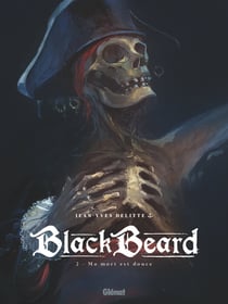Black Beard Tome 2 : ma mort est douce