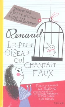 Le petit oiseau qui chantait faux