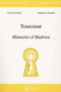 Yourcenar : Mémoires d'Hadrien