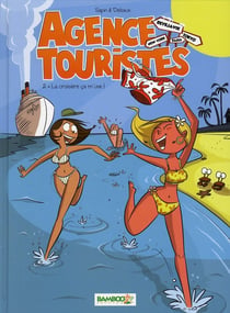 Agence touristes t.2 - la croisière ça m'use !