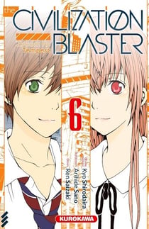 The civilization blaster Tome 6