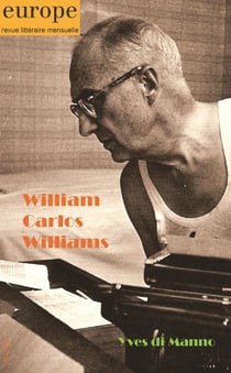 Revue Europe n.1153 : William Carolos Williams - Yves di Manno