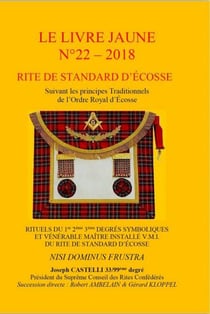 Le livre jaune t.22 : rite standard d'Ecosse