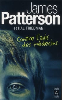 Contre l'avis des médecins