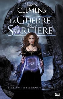 Les bannis et les proscrits Tome 3