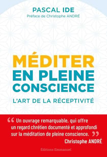 Méditer en pleine conscience : l'art de la réceptivité