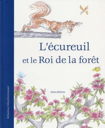 L'écureuil et le roi de la forêt