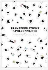 TRANSFORMATIONS PAVILLONNAIRES
