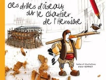 Ces drôles d'oiseaux sur le chantier