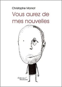 Vous aurez de mes nouvelles