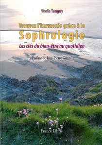 Trouvez l'harmonie grace a la sophrologie