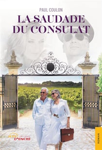 La saudade du consulat