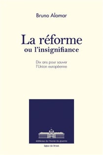 La réforme ou l'insignifiance